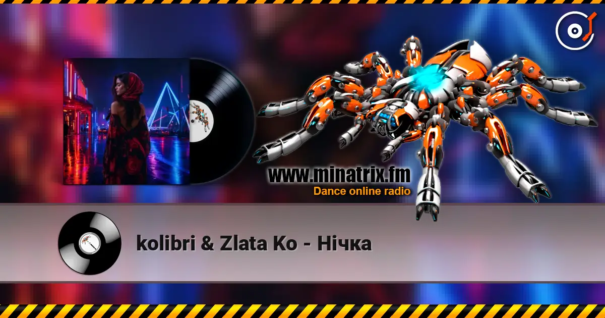 kolibri & Zlata Ko - Нічка жоғары сапада онлайн тыңдау | Minatrix.FM