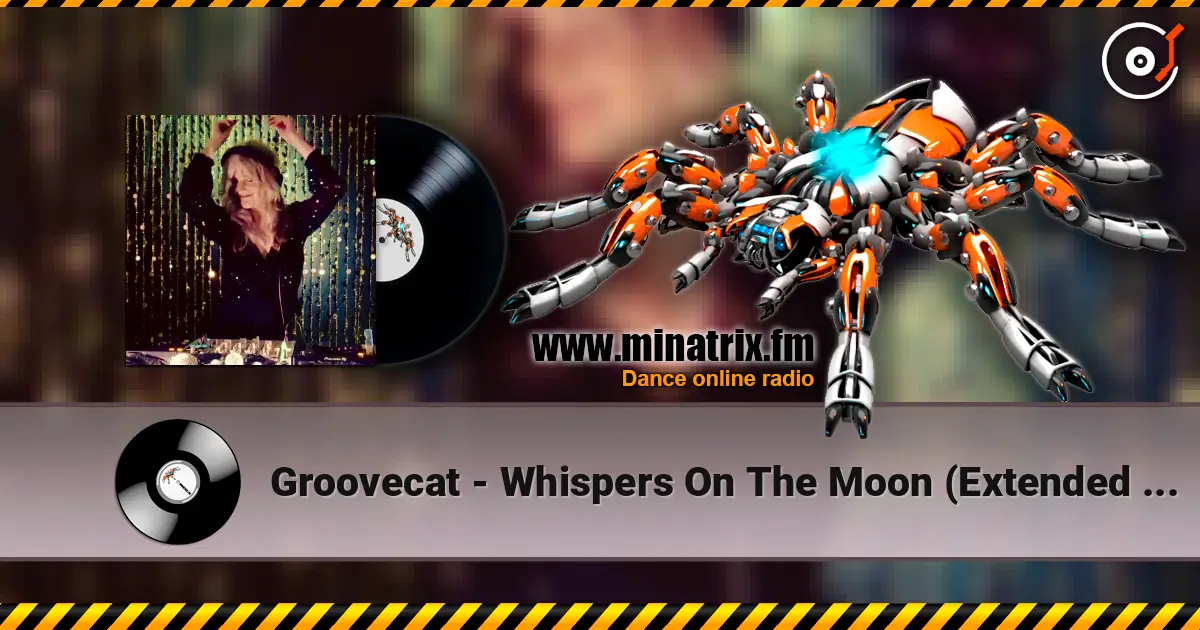 Groovecat - Whispers On The Moon (Extended Mix) жоғары сапада онлайн тыңдау | Minatrix.FM