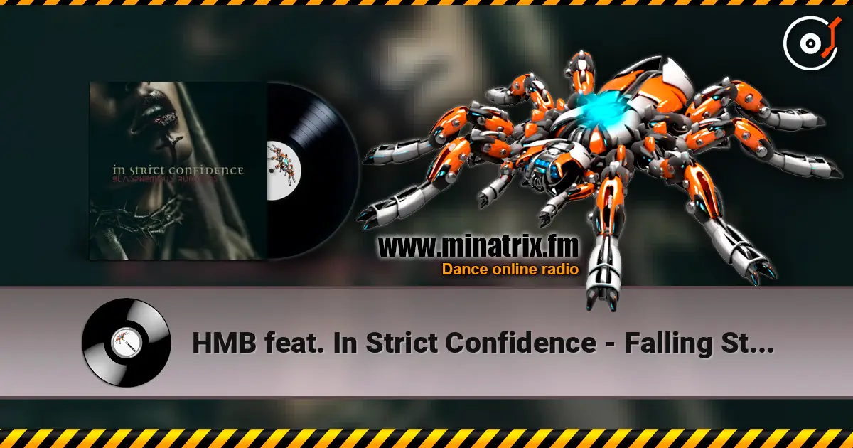 HMB feat. In Strict Confidence - Falling Stars жоғары сапада онлайн тыңдау | Minatrix.FM