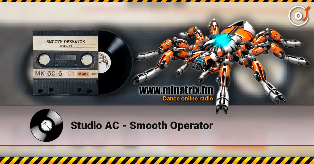 Studio AC - Smooth Operator жоғары сапада онлайн тыңдау | Minatrix.FM