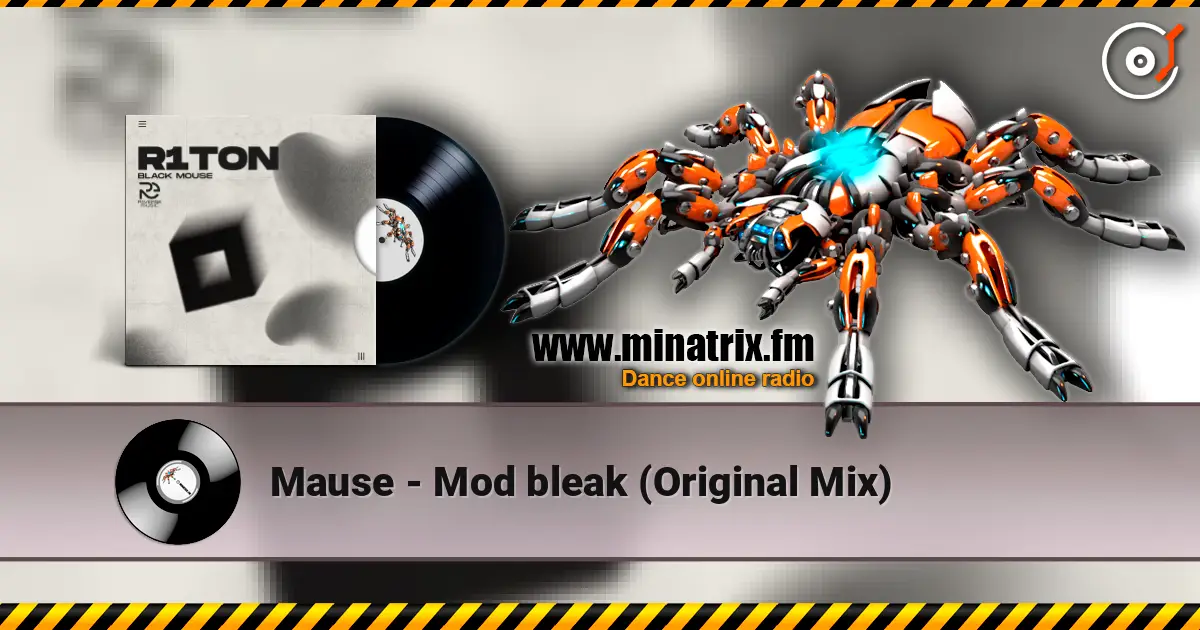 Mause - Mod bleak (Original Mix) жоғары сапада онлайн тыңдау | Minatrix.FM