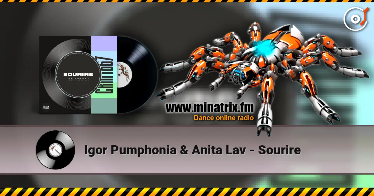 Igor Pumphonia & Anita Lav - Sourire жоғары сапада онлайн тыңдау | Minatrix.FM