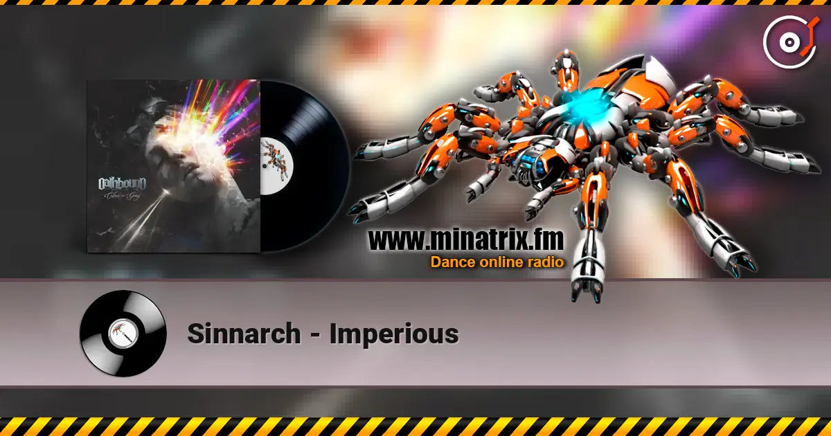 Sinnarch - Imperious жоғары сапада онлайн тыңдау | Minatrix.FM