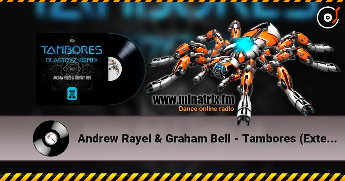 Andrew Rayel & Graham Bell - Tambores (Extended Mix) жоғары сапада онлайн тыңдау | Minatrix.FM