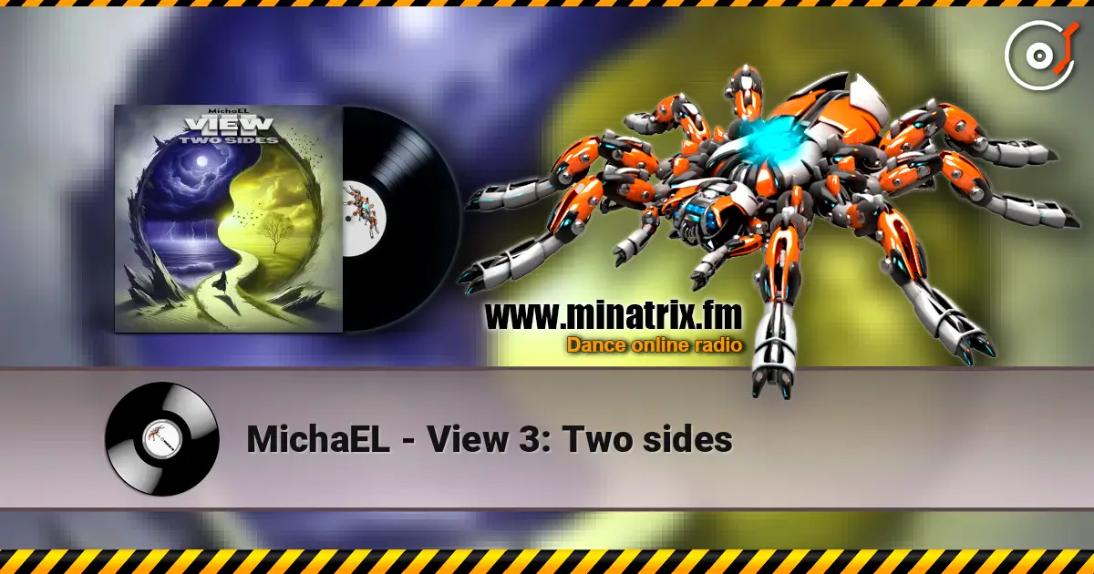 MichaEL - View 3: Two sides жоғары сапада онлайн тыңдау | Minatrix.FM