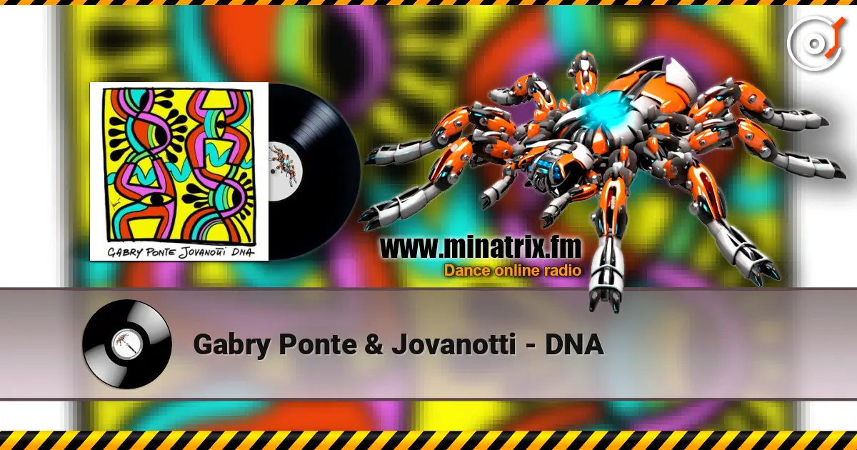 Gabry Ponte & Jovanotti - DNA жоғары сапада онлайн тыңдау | Minatrix.FM
