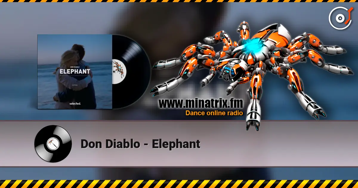 Don Diablo - Elephant жоғары сапада онлайн тыңдау | Minatrix.FM