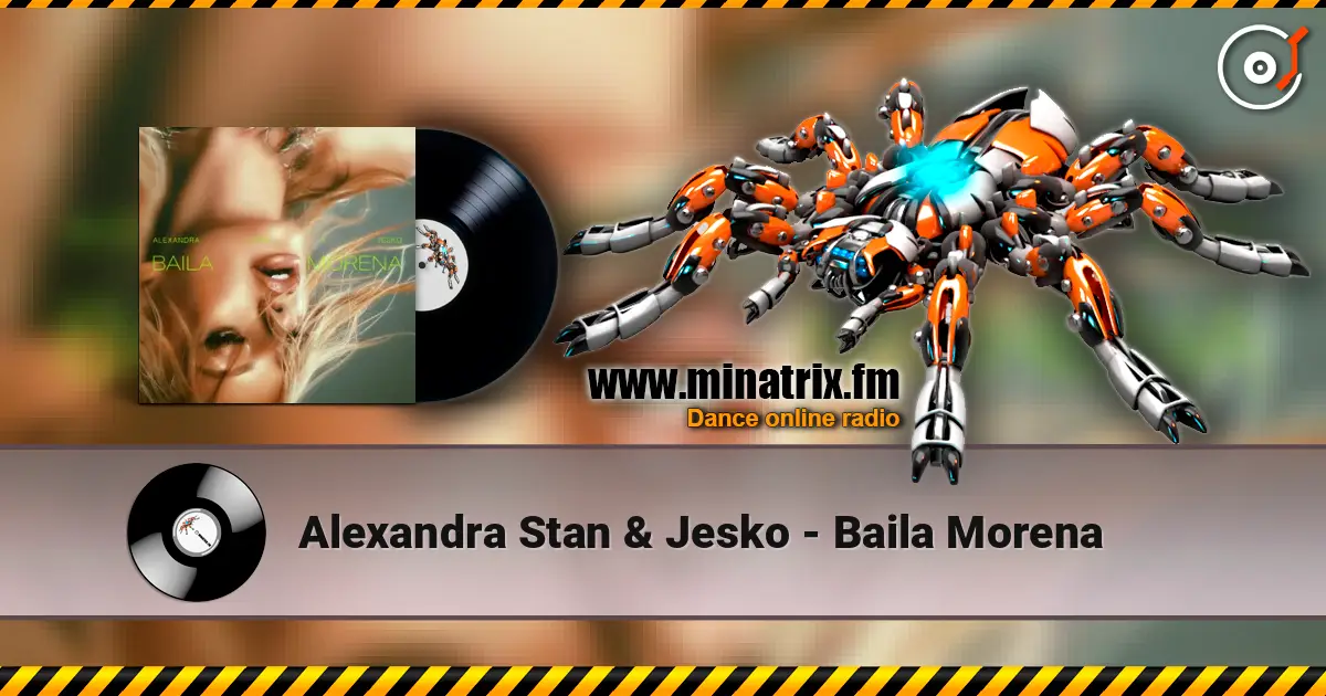 Alexandra Stan & Jesko - Baila Morena жоғары сапада онлайн тыңдау | Minatrix.FM