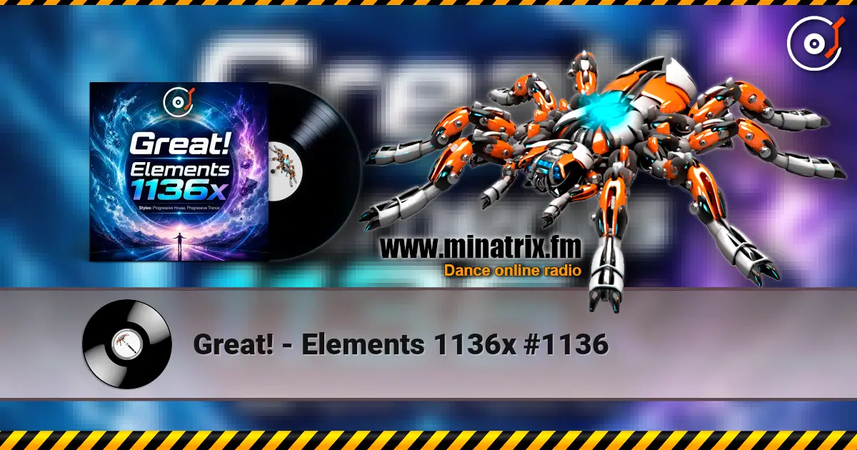 Great! - Elements 1136x #1136 жоғары сапада онлайн тыңдау | Minatrix.FM