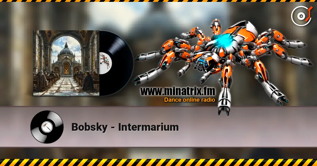 Bobsky - Intermarium жоғары сапада онлайн тыңдау | Minatrix.FM