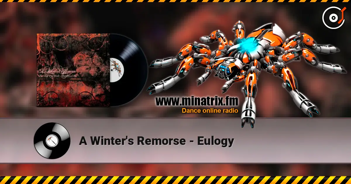 A Winter's Remorse - Eulogy жоғары сапада онлайн тыңдау | Minatrix.FM