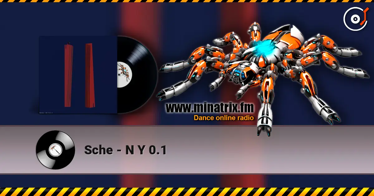 Sche - N Y 0.1 жоғары сапада онлайн тыңдау | Minatrix.FM