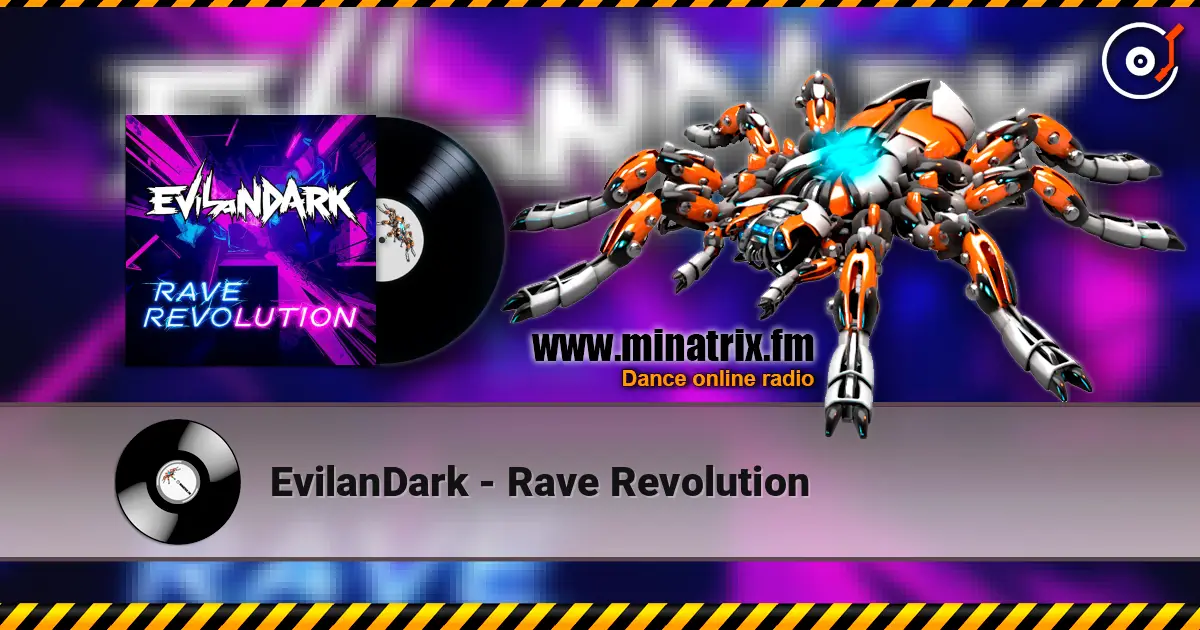 EvilanDark - Rave Revolution жоғары сапада онлайн тыңдау | Minatrix.FM