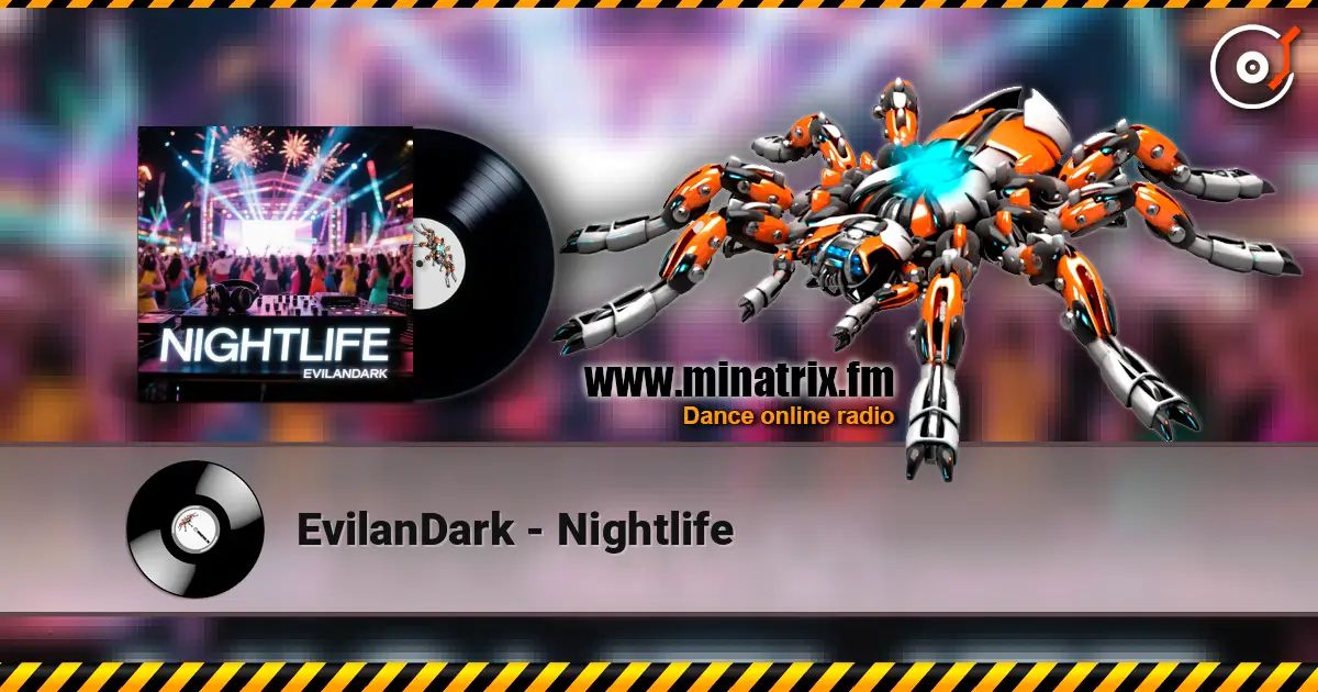 EvilanDark - Nightlife жоғары сапада онлайн тыңдау | Minatrix.FM