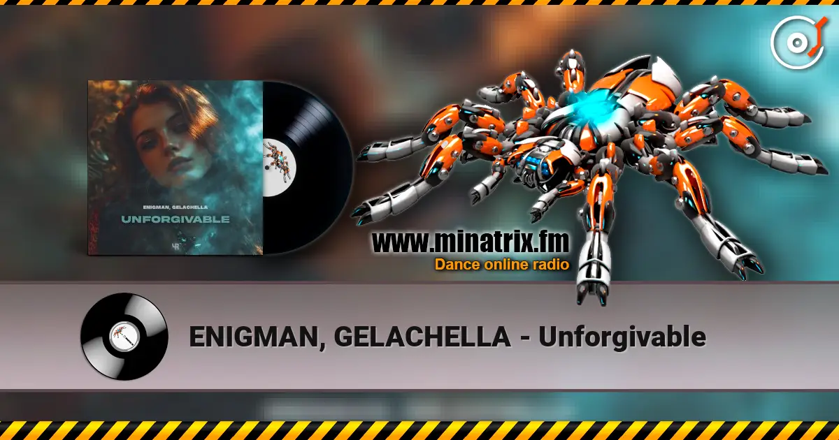 ENIGMAN, GELACHELLA - Unforgivable escuchar online en alta calidad | Minatrix.FM