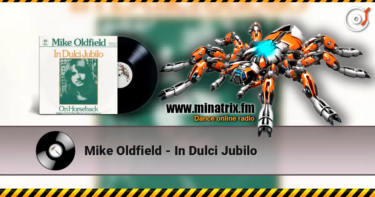 Mike Oldfield - In Dulci Jubilo жоғары сапада онлайн тыңдау | Minatrix.FM