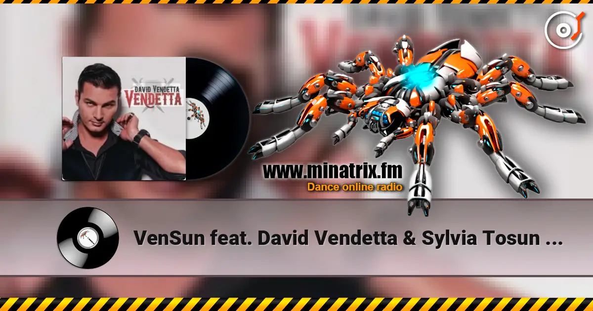 VenSun feat. David Vendetta & Sylvia Tosun - The Dragon Flies (Radio Edit) жоғары сапада онлайн тыңдау | Minatrix.FM