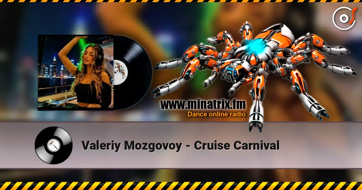 Valeriy Mozgovoy - Cruise Carnival жоғары сапада онлайн тыңдау | Minatrix.FM