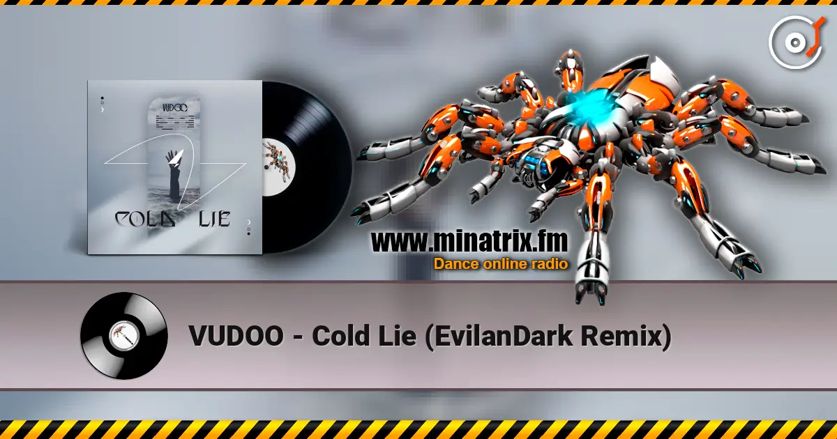 VUDOO - Cold Lie (EvilanDark Remix) жоғары сапада онлайн тыңдау | Minatrix.FM