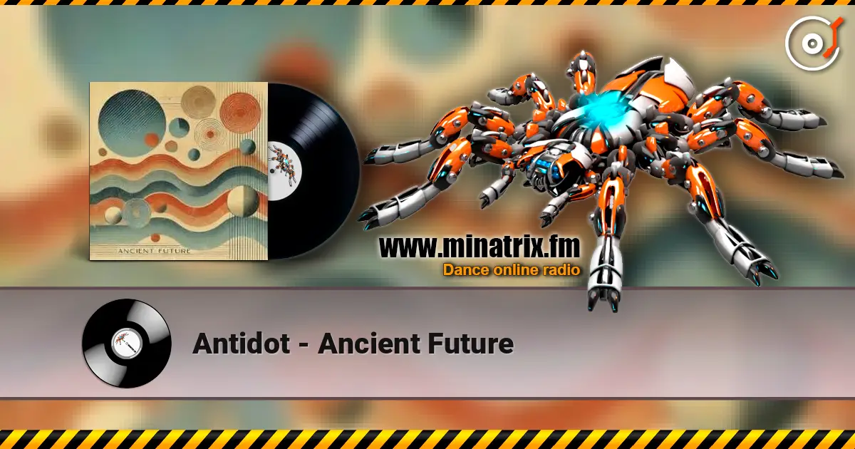Antidot - Ancient Future жоғары сапада онлайн тыңдау | Minatrix.FM