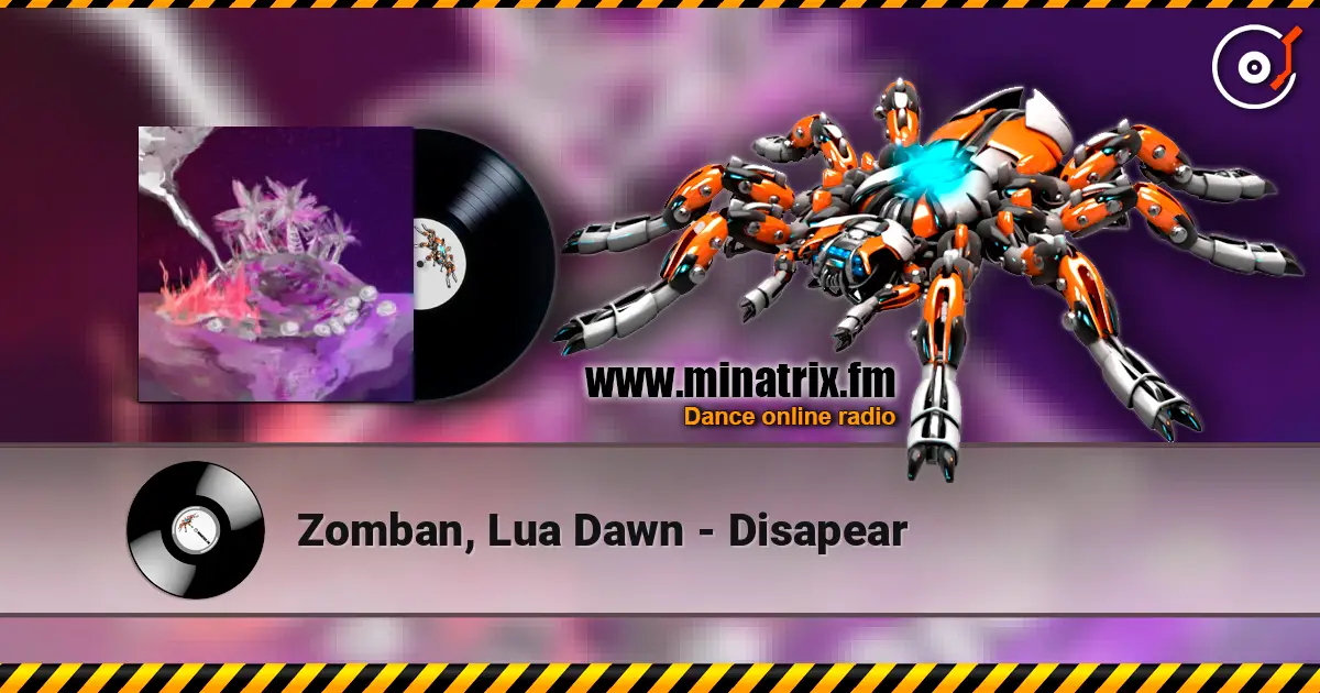 Zomban, Lua Dawn - Disapear жоғары сапада онлайн тыңдау | Minatrix.FM