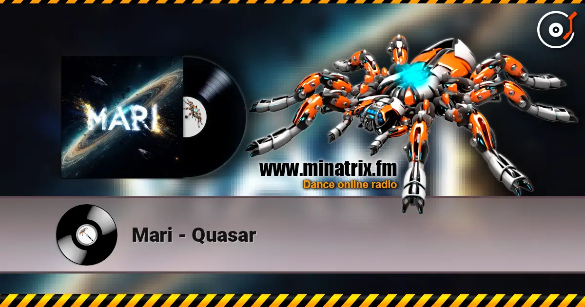 Mari - Quasar жоғары сапада онлайн тыңдау | Minatrix.FM