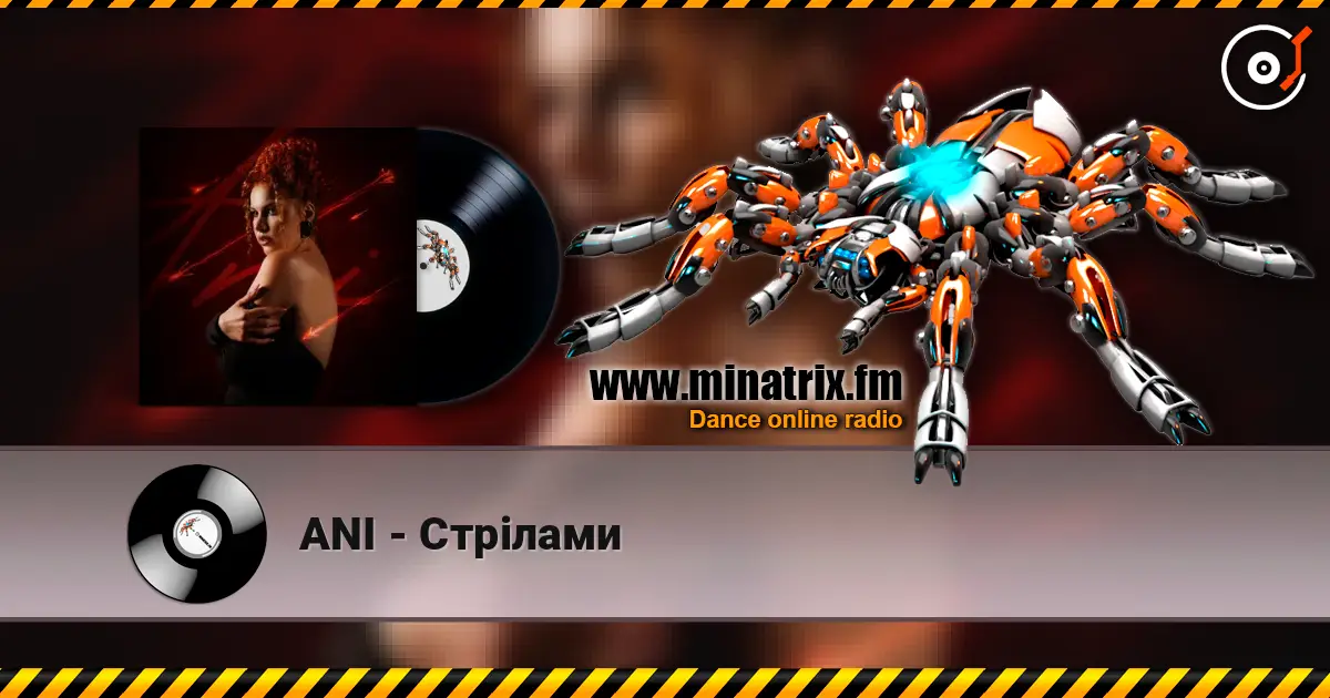 ANI - Стрілами жоғары сапада онлайн тыңдау | Minatrix.FM