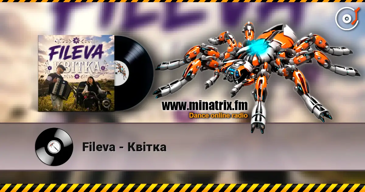 Fileva - Квітка жоғары сапада онлайн тыңдау | Minatrix.FM