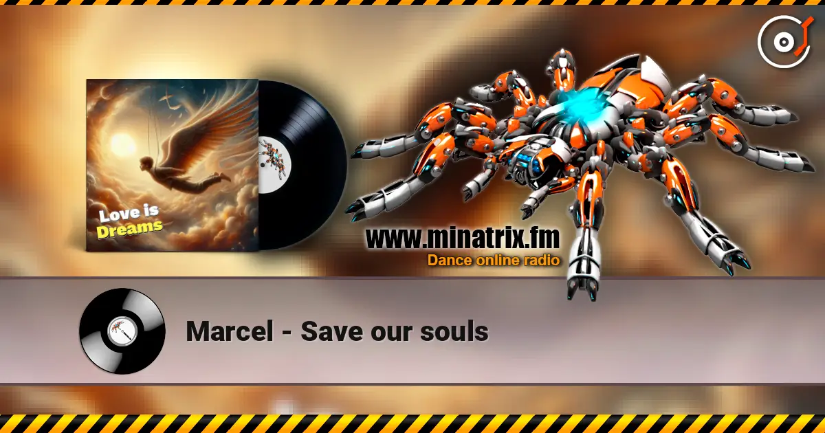 Marcel - Save our souls жоғары сапада онлайн тыңдау | Minatrix.FM