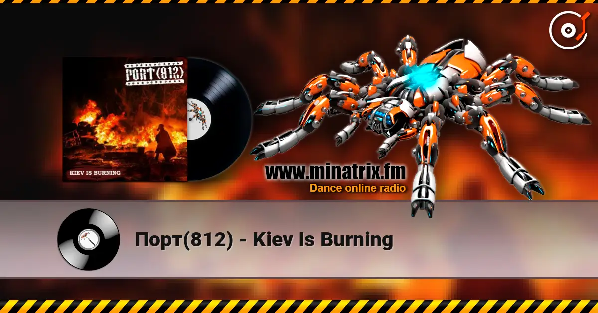 Порт(812) - Kiev Is Burning жоғары сапада онлайн тыңдау | Minatrix.FM