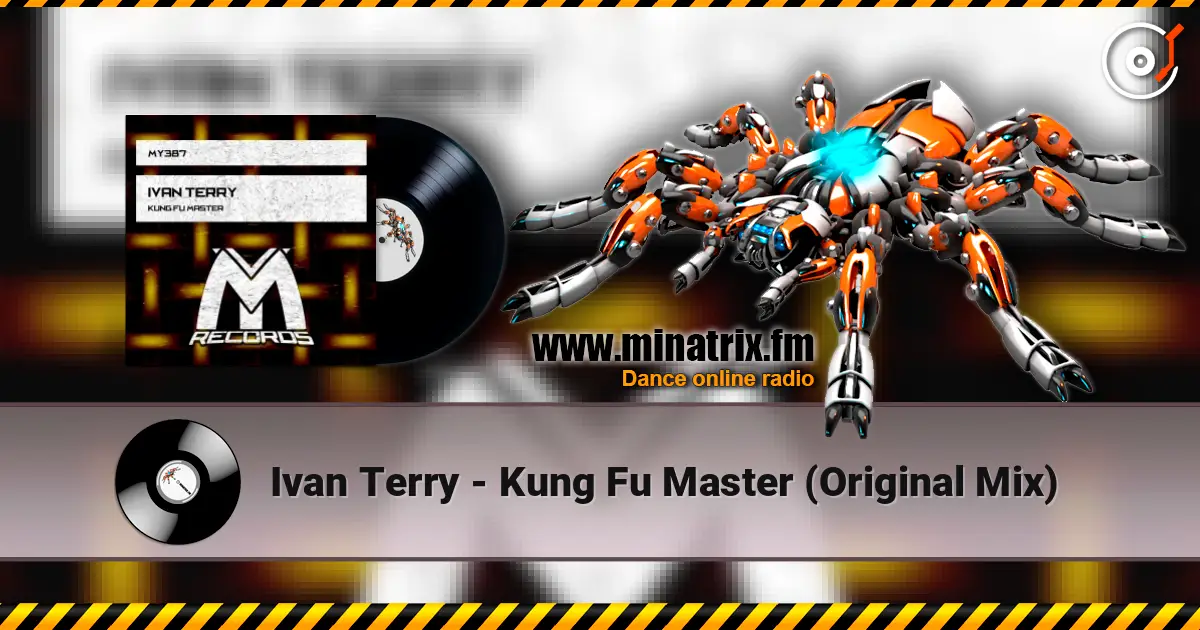 Ivan Terry - Kung Fu Master (Original Mix) жоғары сапада онлайн тыңдау | Minatrix.FM