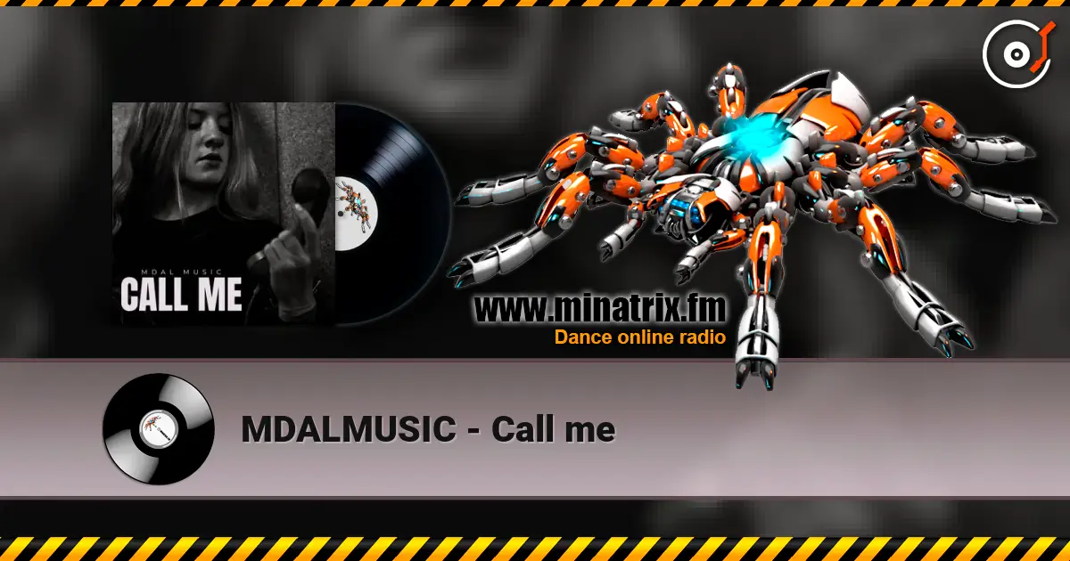 MDALMUSIC - Call me жоғары сапада онлайн тыңдау | Minatrix.FM