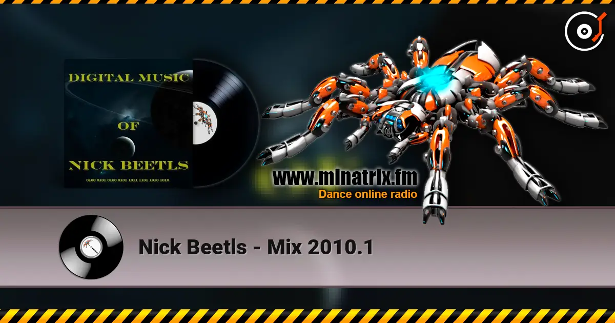 Nick Beetls - Mix 2010.1 жоғары сапада онлайн тыңдау | Minatrix.FM