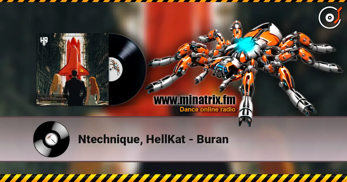 Ntechnique, HellKat - Buran жоғары сапада онлайн тыңдау | Minatrix.FM