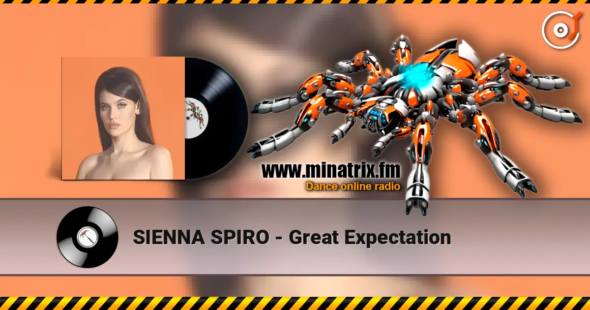 SIENNA SPIRO - Great Expectation жоғары сапада онлайн тыңдау | Minatrix.FM