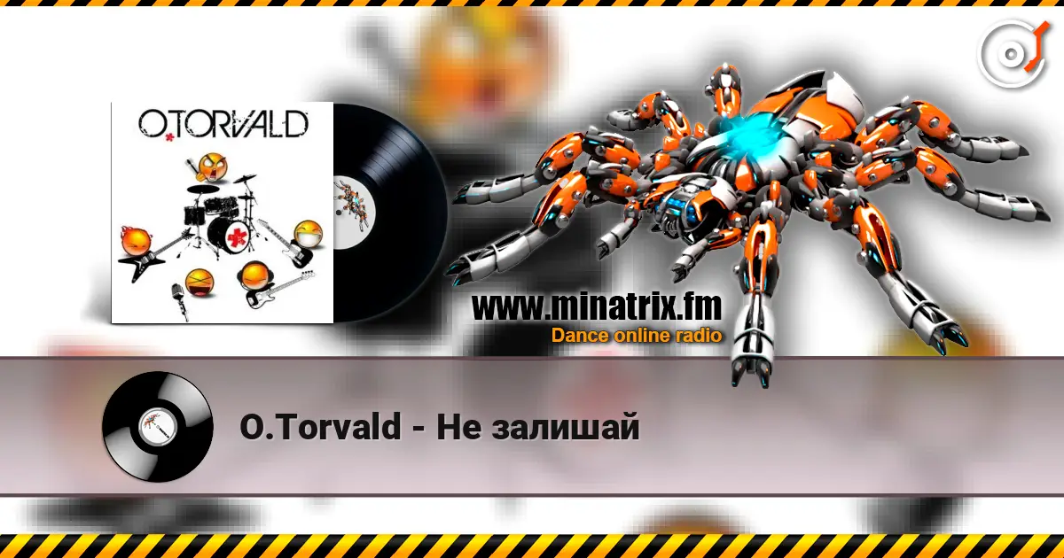 O.Torvald - Не залишай жоғары сапада онлайн тыңдау | Minatrix.FM