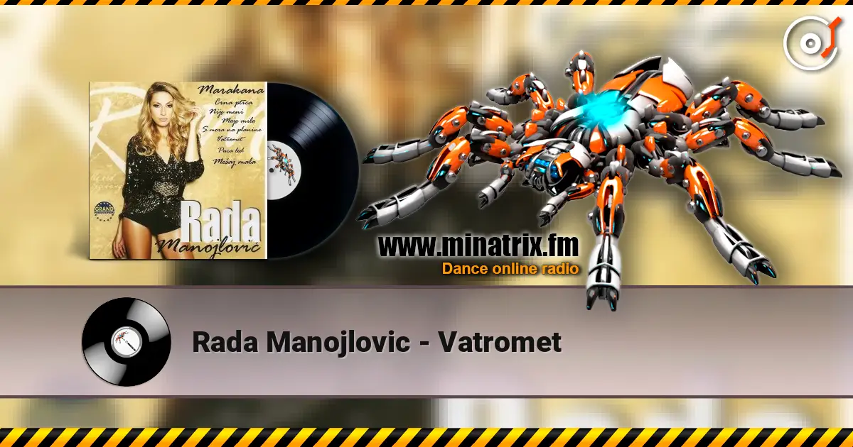 Rada Manojlovic - Vatromet жоғары сапада онлайн тыңдау | Minatrix.FM