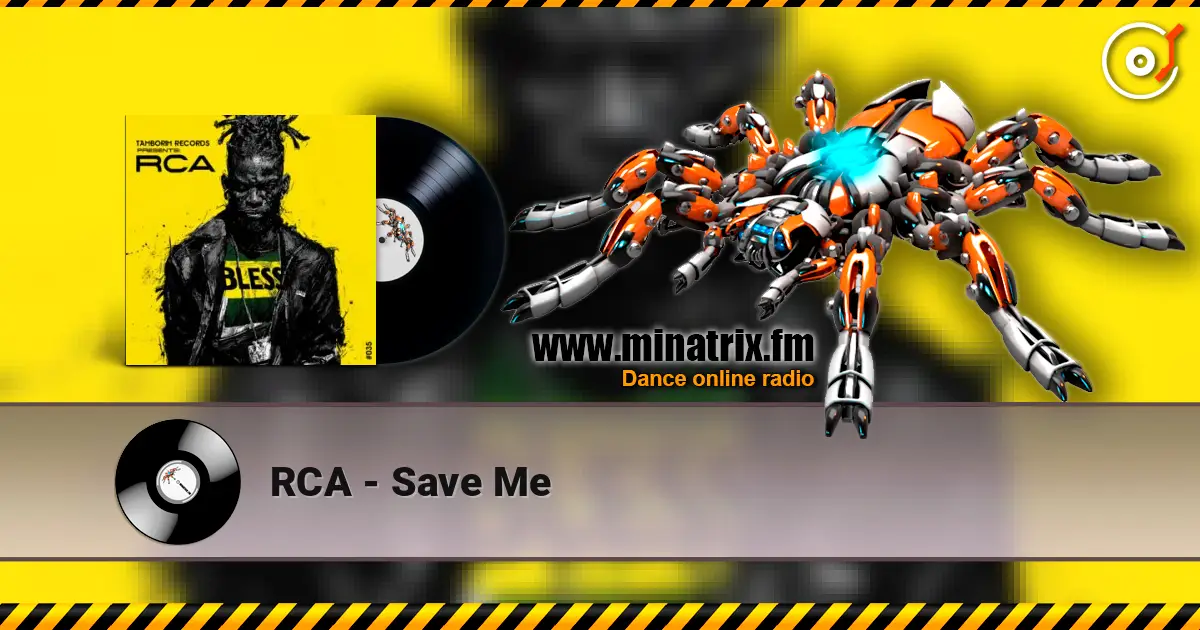 RCA - Save Me жоғары сапада онлайн тыңдау | Minatrix.FM
