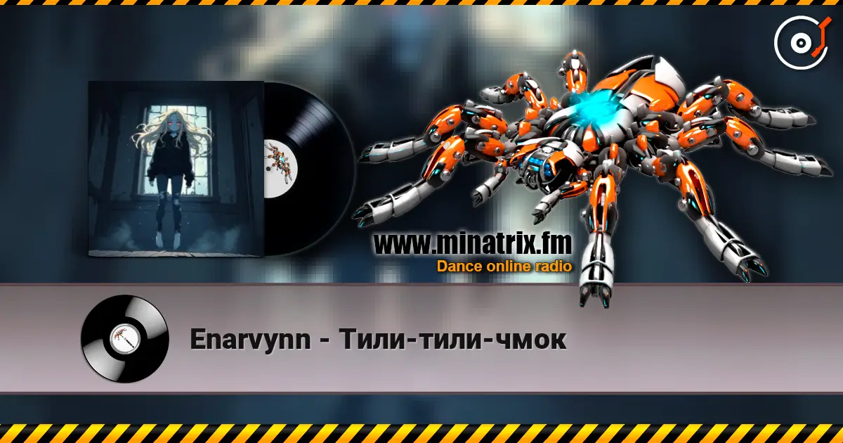 Enarvynn - Тили-тили-чмок жоғары сапада онлайн тыңдау | Minatrix.FM