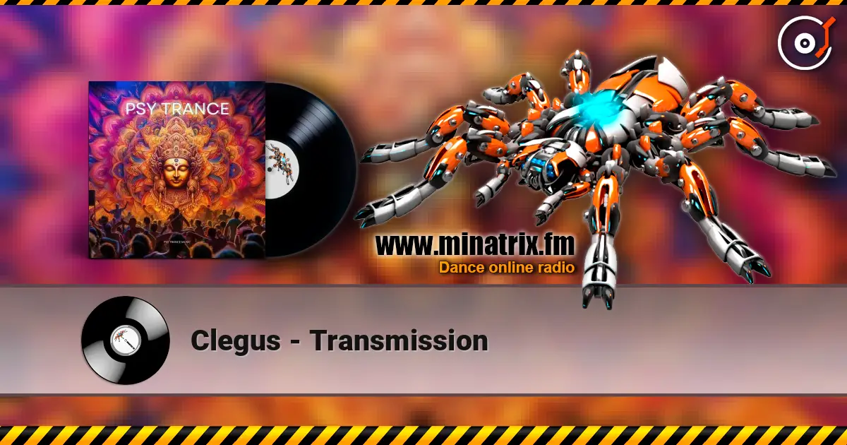 Clegus - Transmission жоғары сапада онлайн тыңдау | Minatrix.FM