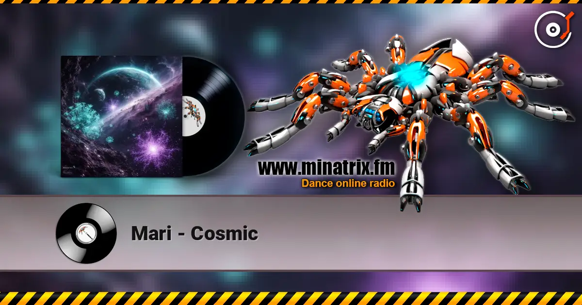 Mari - Cosmic жоғары сапада онлайн тыңдау | Minatrix.FM