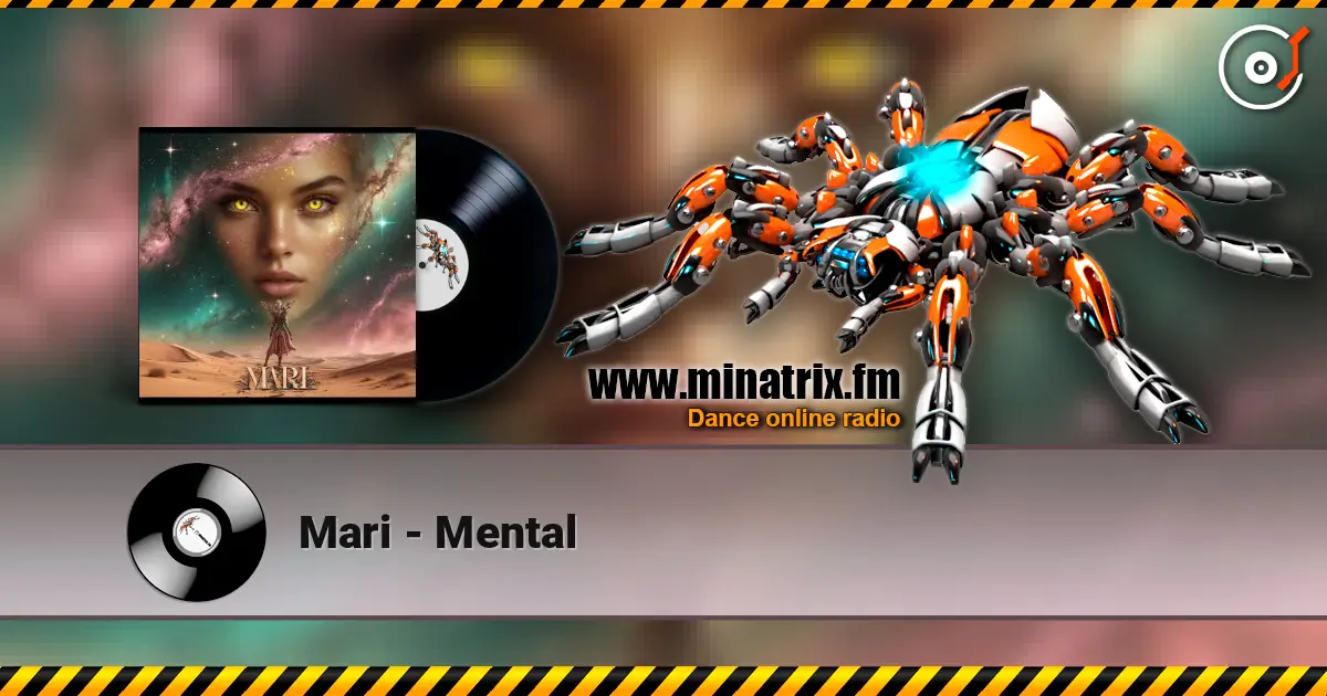 Mari - Mental жоғары сапада онлайн тыңдау | Minatrix.FM