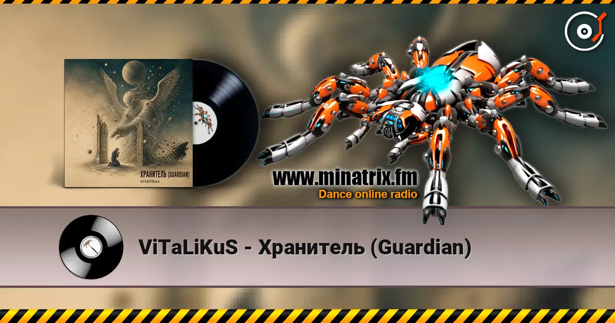 ViTaLiKuS - Хранитель (Guardian) жоғары сапада онлайн тыңдау | Minatrix.FM