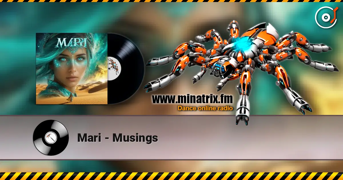 Mari - Musings жоғары сапада онлайн тыңдау | Minatrix.FM