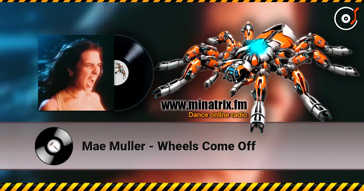 Mae Muller - Wheels Come Off жоғары сапада онлайн тыңдау | Minatrix.FM