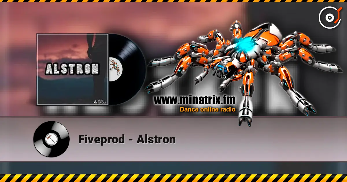 Fiveprod - Alstron escuchar online en alta calidad | Minatrix.FM
