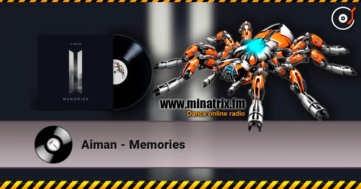 Aiman - Memories жоғары сапада онлайн тыңдау | Minatrix.FM