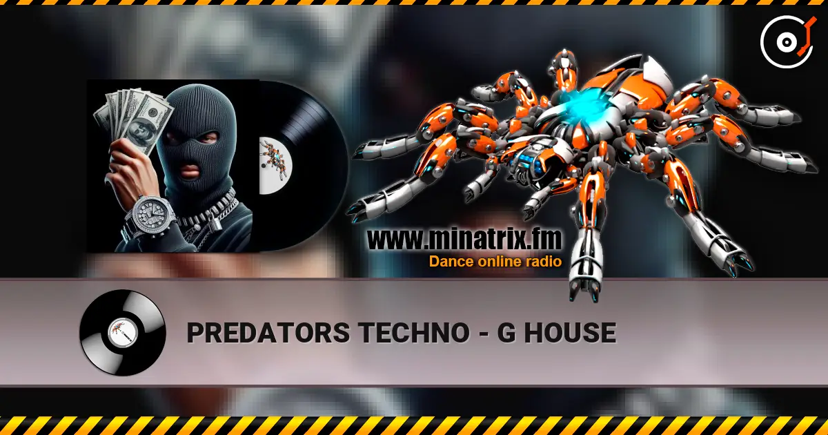 PREDATORS TECHNO - G HOUSE жоғары сапада онлайн тыңдау | Minatrix.FM