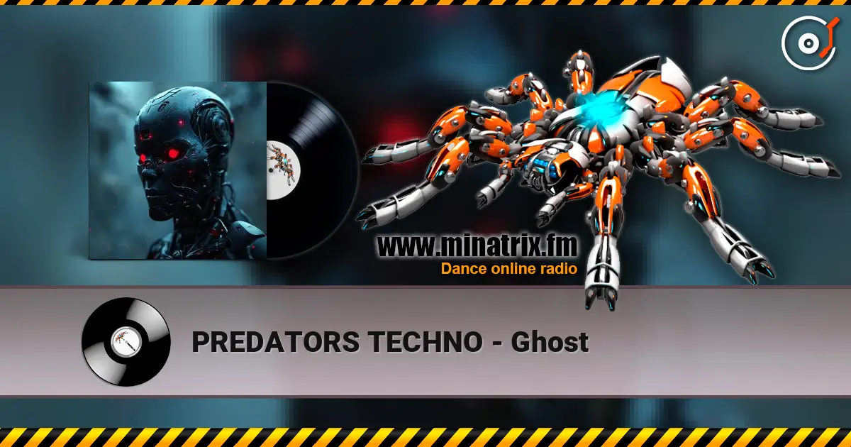 PREDATORS TECHNO - Ghost жоғары сапада онлайн тыңдау | Minatrix.FM