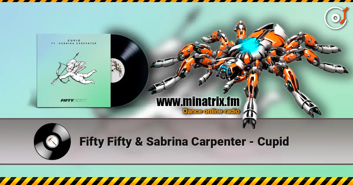 Fifty Fifty & Sabrina Carpenter - Cupid жоғары сапада онлайн тыңдау | Minatrix.FM